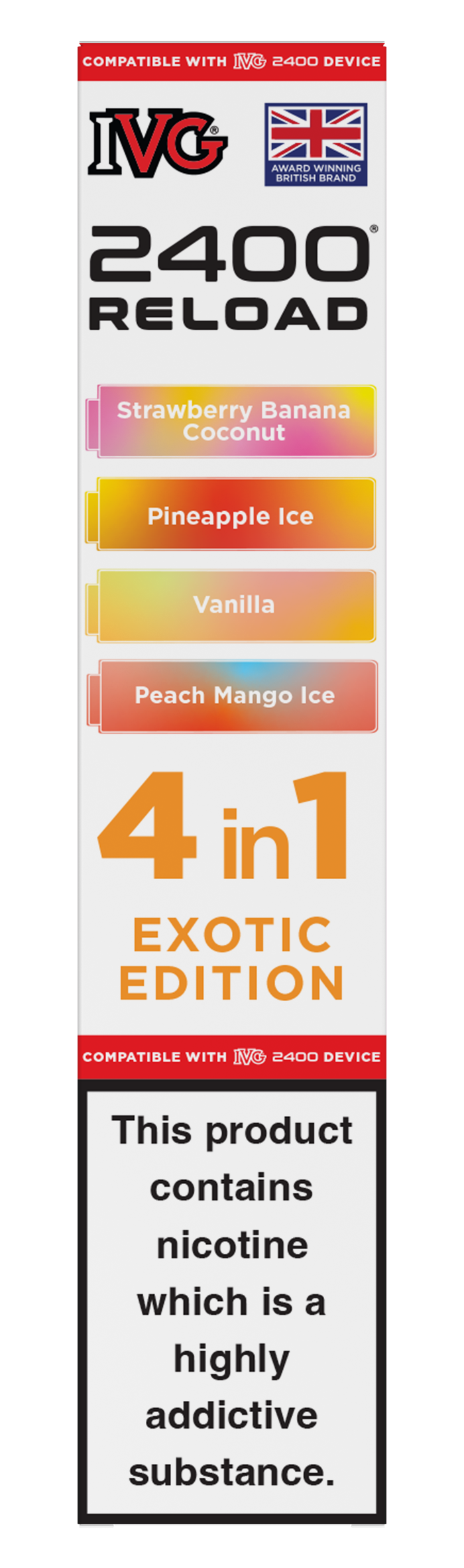 Exotic Edition - IVG 2400 RELOAD POD