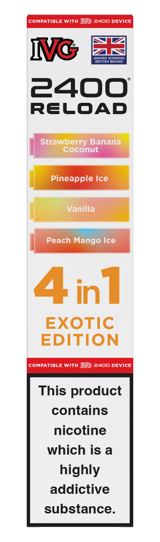 Exotic Edition - IVG 2400 RELOAD POD