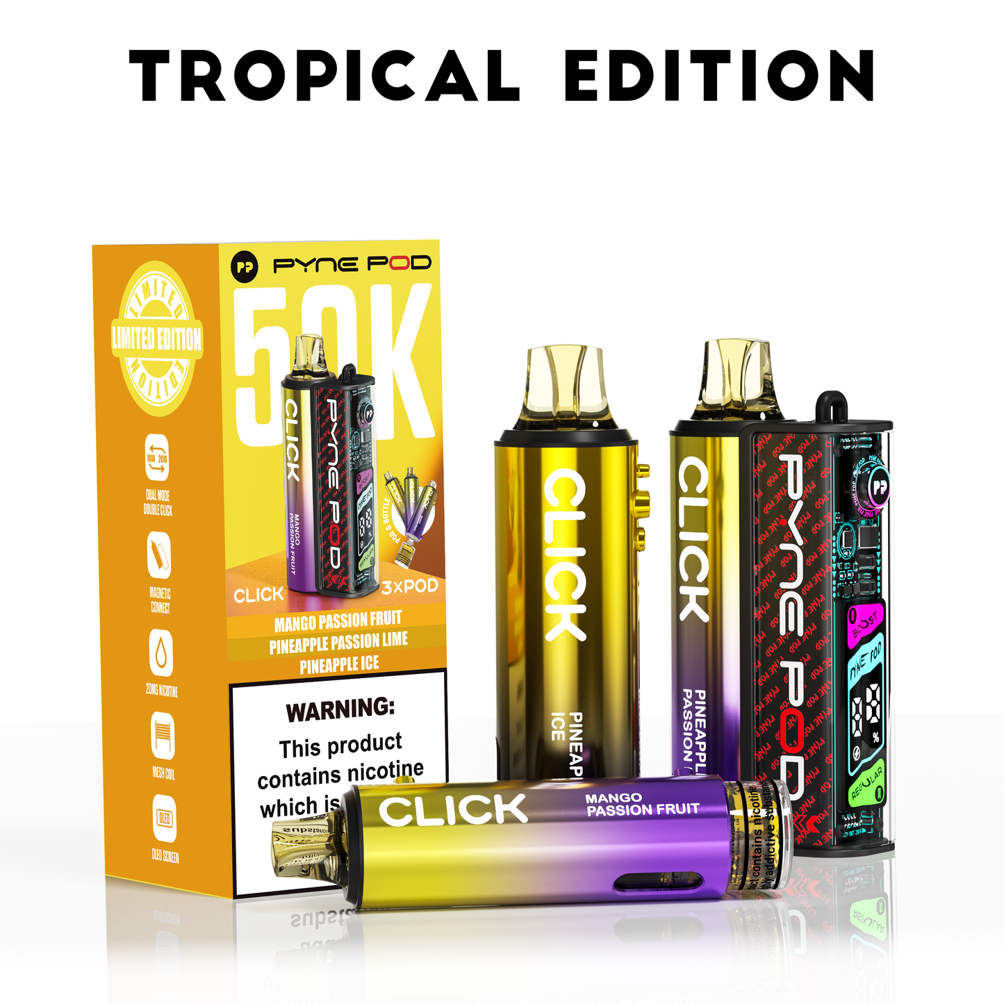 TROPICAL EDITION - PYNE POD 50K